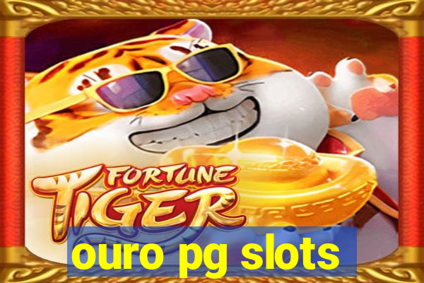 ouro pg slots